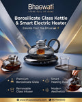 Borosilicate glass kettle with smart electric heating base by Bhagwati, showcasing a clear glass kettle on a modern heating platform.